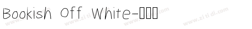 Bookish Off White字体转换